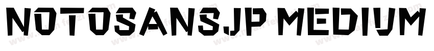 NotoSansJP Medium 83pv RKSJ H字体转换
